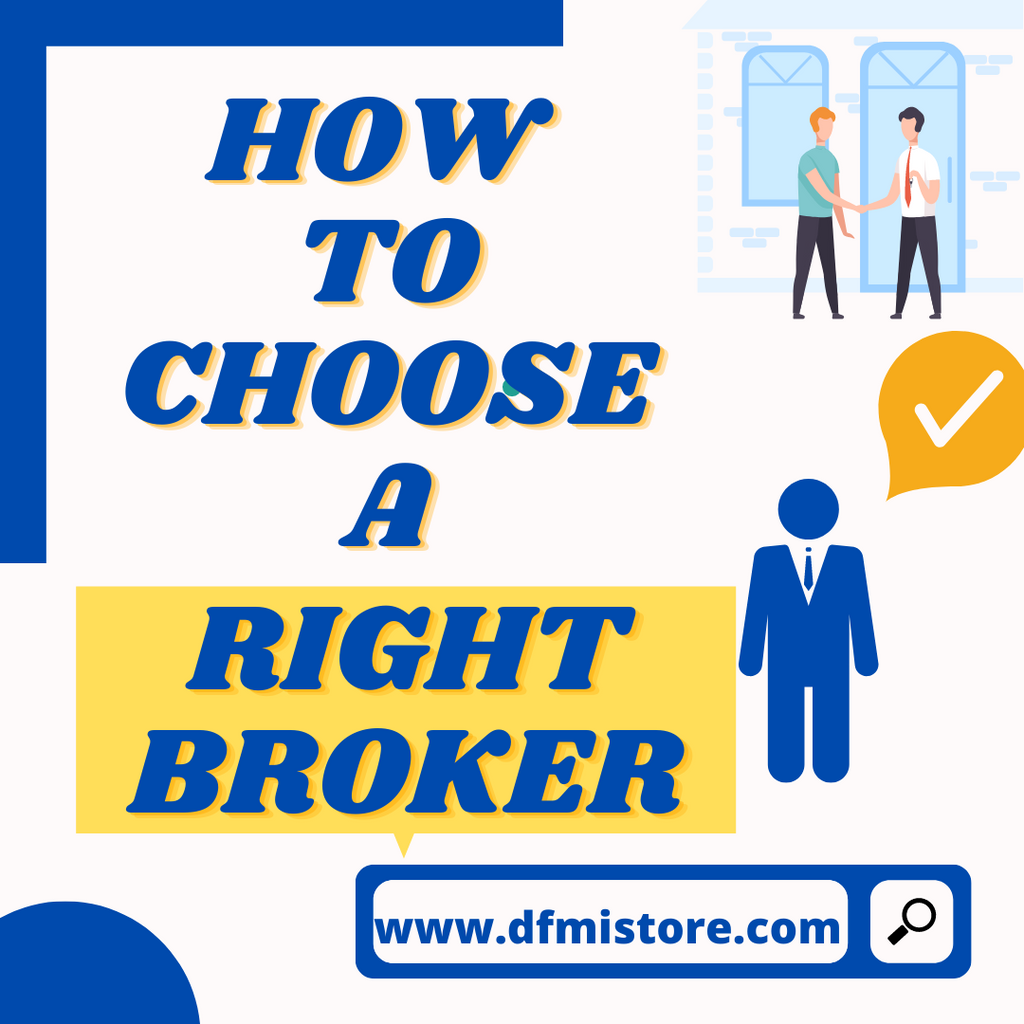 How To Choose a Right Broker?